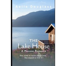(영문도서)The Lake House: A Monster Romance Paperback, Independently Published, English, 9798242341722