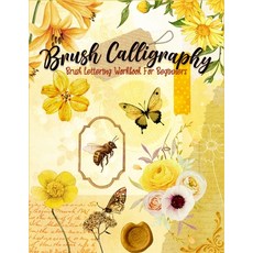 (영문도서) Brush Calligraphy: Brush Lettering Workbook for Beginners Paperback, Independently Published, English, 9798530043796