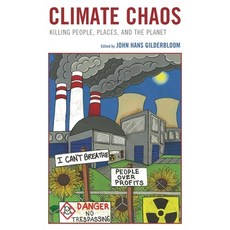 (영문도서)Climate Chaos: Killing People Places and the Planet Paperback, Lexington Books, English, 9781666940510