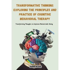 (英文圖書)Transformative Thinking: Exploring the Principles and Practice of Cognitive Beha... 平裝版, Karen Blake, 英文, 平裝本