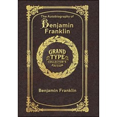 (英文圖書)Large Print - The Autobiography of Benjamin Franklin - Grand Type Collector's Ed... 精裝版, Grand Type Classics, 英文