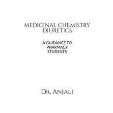(영문도서)Medicinal Chemistry-Diuretics: A Guidance to Pharmacy Students Paperback, Notion Press, English, 9798901365069