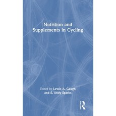 (영문도서) Nutrition and Supplements in Cycling Hardcover, Routledge, English, 9781032451084