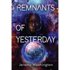 (영문도서)Remnants of Yesterday Paperback, Vanguard Press, English, 9781837947041