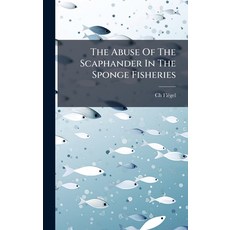 (英文圖書)The Abuse Of The Scaphander In The Sponge Fisheries 精裝版, Hutson Street Press, 英文
