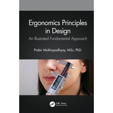 (영문도서) Ergonomics Principles in Design: An Illustrated Fundamental Approach Paperback, CRC Press, English, 9781032299600