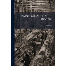 (영문도서)Paint Oil And Drug Review; Volume 56 Paperback, Nabu Press, English, 9781271700752