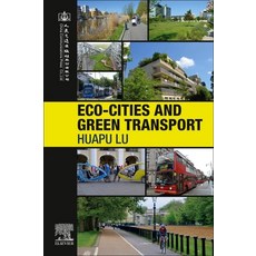 Eco-Cities and Green Transport Paperback, Elsevier