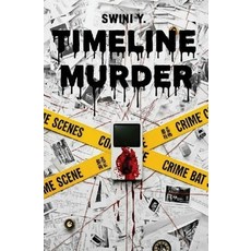(영문도서)Timeline Murder Paperback, Independently Published, English, 9798277068977