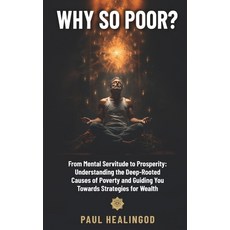 (英文圖書)Why So Poor?: From Mental Servitude to Prosperity: Understanding the Deep-Rooted... 平裝版, Independently Published, 英文