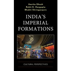 (영문도서) India's Imperial Formations: Cultural Perspectives Hardcover, Fairleigh Dickinson Univers..., English, 9781683932994