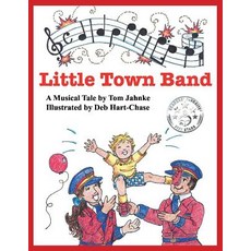 Little Town Band Paperback, Bookbaby, English, 9781543961393