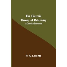 (영문도서)The Einstein Theory Of Relativity: A Concise Statement Paperback, Alpha Edition, English, 9789354596384
