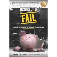 (英文圖書) Insured To Fail: Why do over 50% of businesses fail to reopen after a disaster or close with... 平裝版, Independently Published, 英文