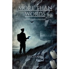 (영문도서) More than words: A soldier's words a man's truth.: Lessons Ambition Innovatio... Paperback, Notion Press, English, 9798896101192