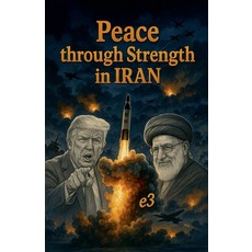 (英文圖書)Peace through Strength in IRAN 平裝版, E3, 英文