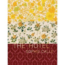 Sophie Calle: The Hotel, Siglio Press