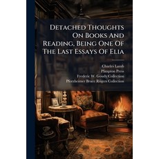 (英文圖書)Detached Thoughts On Books And Reading Being One Of The Last Essays Of Elia 平裝版, Hutson Street Press, 英文