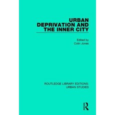 Urban Deprivation and the Inner City Paperback, Routledge