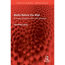 (英文圖書)Berlin Before the Wall: A Foreign Student's Diary with Sketches 平裝版, Routledge, 英文