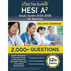 (영문도서)HESI A2 Study Guide 2025-2026 Nursing: 2 000+ Questions (6 Practice Tests) and P... Paperback, Test Prep Books, English, 9781637751930