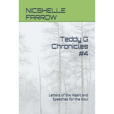 (英文圖書)Teddy G Chronicles #4: Letters of the Heart and Speeches for the Soul 平裝版, Independently Published, 英文