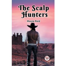 (영문도서) The Scalp Hunters Paperback, Double 9 Books, English, 9789367140550