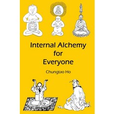 (영문도서)Internal Alchemy for Everyone Paperback, Three Pine Press, English, 9781931483384