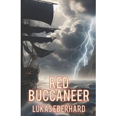 (영문도서)Red Buccaneer Paperback, Independently Published, English, 9798294435844