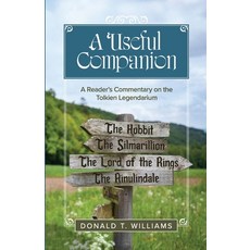 (영문도서)A Useful Companion: A Reader's Commentary on the Tolkien Legendarium Paperback, Deward Publishing, English, 9781947929418