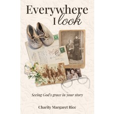 (英文圖書)Everywhere I Look 平裝版, United House Publishing, 英文