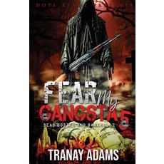 (영문도서) Fear My Gangsta 5: Dead Bodies and Bankrolls Paperback, Dope Readz Presents, English, 9798869378798