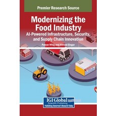 (영문도서)Modernizing the Food Industry: AI-Powered Infrastructure Security and Supply C... Hardcover