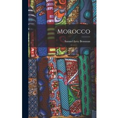 (영문도서) Morocco Hardcover, Legare Street Press, English, 9781019177655