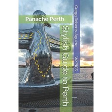 (外文書)Stylish Guide to Perth: Panache Perth Paperback, Independently Published, English
