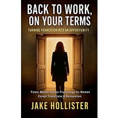 (英文圖書)Back to Work On Your Terms 平裝版, Jake Hollister, 英文