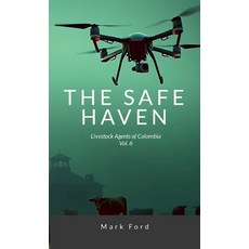 (영문도서) Livestock Agents of Colombia Vol. 6: The Safe Haven Paperback, Lulu.com, English, 9781300737636