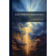 (영문도서)Electricity Simplified; Paperback, Hutson Street Press, English, 9781025212616