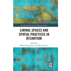 (英文圖書)Liminal Spaces and Spatial Practices in Byzantium 精裝版, Routledge, 英文