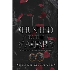 (영문도서)Hunted to the Altar: A Caputo Crime Family Novel Paperback, Independently Published, English, 9798284578841