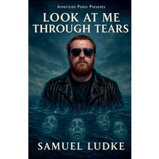 (英文圖書)Look At Me Through Tears 平裝版, American Poets Inc., English
