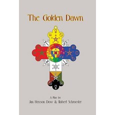 (영문도서)The Golden Dawn Paperback, Phosphene Publishing Company, English, 9780998631615
