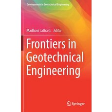 (영문도서) Frontiers in Geotechnical Engineering Hardcover, Springer, English, 9789811358708
