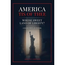 (英文圖書)America Tis of Thee: Whose Sweet Land of Liberty? Collection of Poems 平裝版, Wellington Publishing, English, Paperback