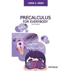(영문도서) Precalculus for Everybody Paperback, Editorial Hipotenusa Eirl, English, 9786124851629