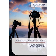 (영문도서)Photography in Orthodontics Paperback, LAP Lambert Academic Publis..., English, 9786630220360 LAP Lambert Academic Publis..., English, 9786630220360