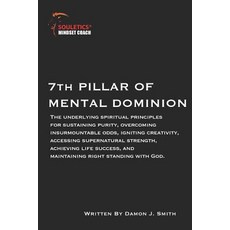 (英文圖書)7th Pillar of Mental Dominion: Spiritual principles for purity overcoming odds ... 平裝版, Independently Published, 英文