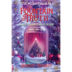 (영문도서) The McCray Parables: The Fountain of Truth Hardcover, Zippywings Books, English, 9781966546023
