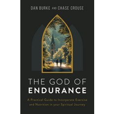 (英文圖書)The God of Endurance: A Practical Guide for Incorporating Exercise and Nutrition... 平裝版, Sophia Institute Press, 英文