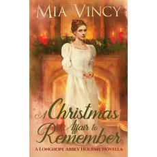 (영문도서)A Christmas Affair to Remember Paperback, Inner Ballad Press, English, 9781925882117